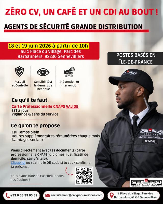 Calypso Services organise un évènement de recrutement dédié aux postes agents de sécurité en grande distribution.